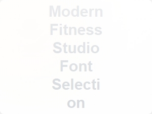 Modern Fitness Studio Font Selection