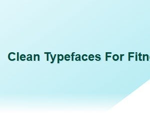 Clean Typefaces for Fitness Branding Success